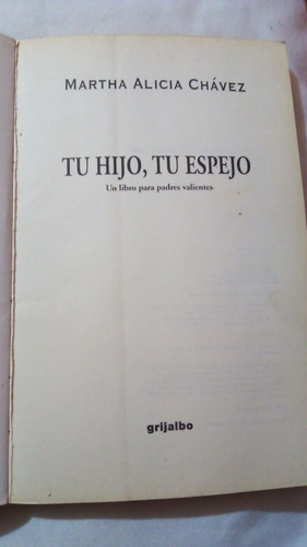 Tú Hijo, Tú Espejo Autor Martha Alicia Chávez (Usado)