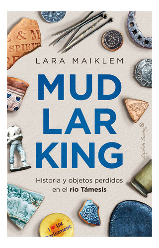 Libro Mudlarking - Maiklem, Lara