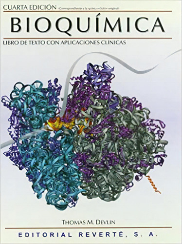 Bioquímica Con Aplicaciones Clínicas, de Thomas M. Devlin. Serie 8429172089, vol. 1. Editorial Eurolibros, tapa dura, edición 2004 en español, 2004