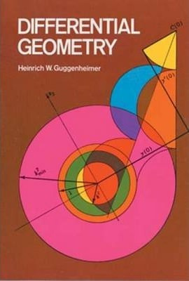 Differential Geometry - Heinrich W. Guggenheimer