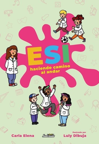 Libro Esi . Haciendo Camino Al Andar - Carla Elena