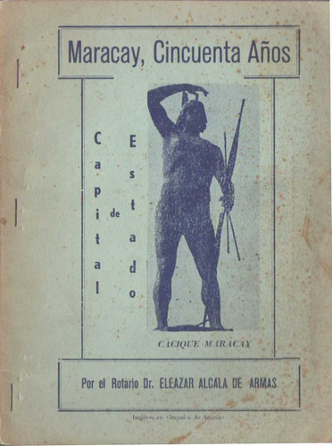 Maracay Cincuenta Años Capital De Estado