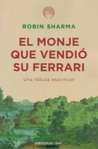Comprar Libro: El Monje Que Vendió Su Ferrari - Robin Sharma