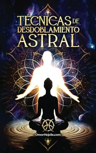 Técnicas De Desdoblamiento Astral (edición En Español)