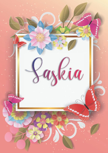Libro: Saskia: Cuaderno De Notas A5 | Nombre Personalizado S