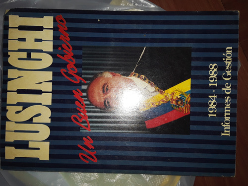 Presidente De Venezuela Jaime Lusinchi Un Buen Gobierno 1984