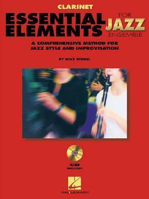 Essential Elements For Jazz Ensemble (clarinet) - Mike St...