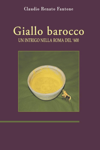 Libro: Giallo Barocco. Un Intrigo Nella Roma Del  600 (itali