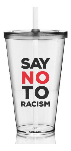 Kit 4 Copos Com Tampa E Canudo Personalizados Say No Racism