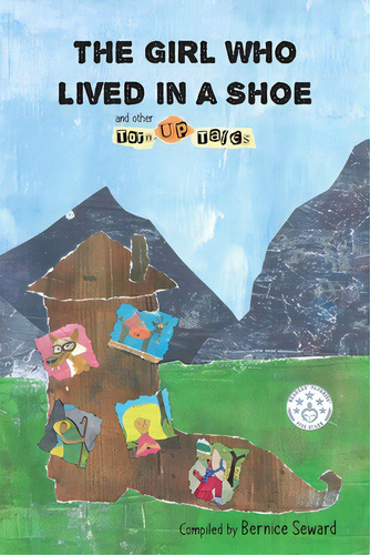 The Girl Who Lived In A Shoe And Other Torn-up Tales, De Seward, Bernice. Editorial Lightning Source Inc, Tapa Blanda En Inglés