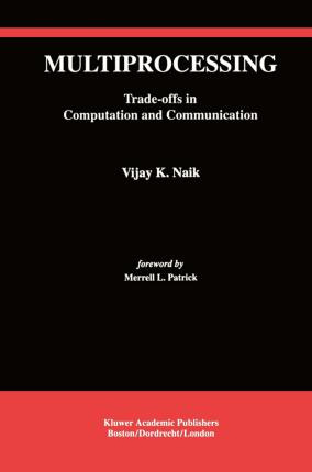 Libro Multiprocessing : Trade-offs In Computation And Com...