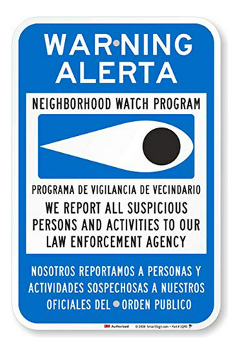 Señal Bilingüe  Vecindario Vigilado   | 12  X 18  Aluminio R