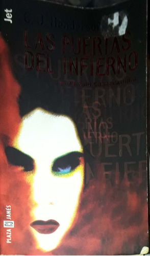 Las Puertas Del Infierno.  C. J. Henderson. 