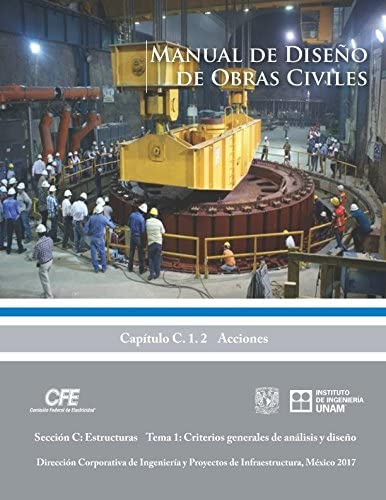 Libro: Manual De Diseño De Obras Civiles Cap. C.1.2 Acciones