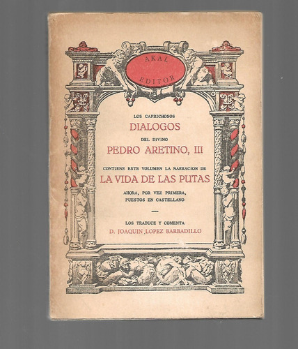 Dialogos La Vida De Las Putas De Pedro Aretino - Facsimil