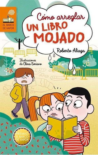 Cãâ³mo Arreglar Un Libro Mojado, De Aliaga, Roberto. Editorial Ediciones Sm, Tapa Dura En Español