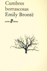 Cumbres Borrascosas - Emily Bronte