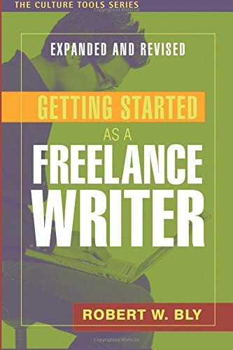 Getting Started As A Freelance Writer (culture Tools), De Bly, Robert W.. Editorial Sentient Publications, Tapa Blanda En Inglés