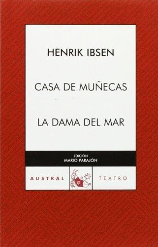 Casa De Muñecas. La Dama Del Mar, De Ibsen, Henrik. Editorial Espasa Libros, Tapa Tapa Blanda En Español
