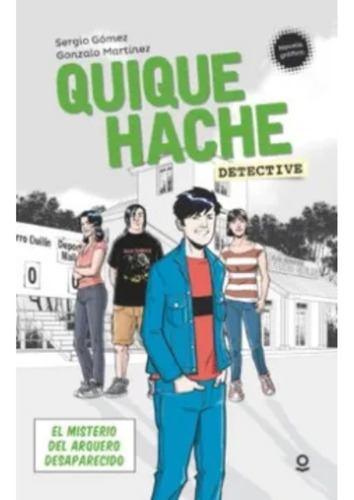Libro Quique Hache Detective, Sergio Gómez, Día Del Libro.