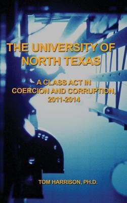 Libro The University Of North Texas: A Class Act In Coerc...