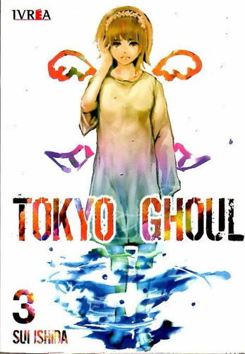 Manga, Tokyo Ghoul Vol 3 / Sui Ishida / Ivrea