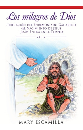 Libro Los Milagros De Dios: -liberaciã³n Del Endemoniado ...