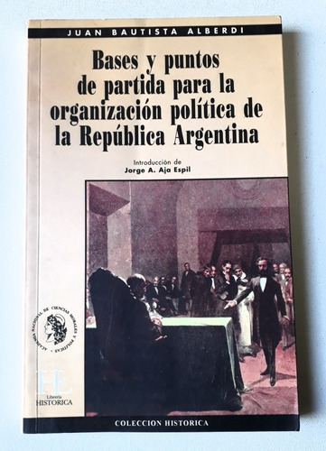 Bases Y Puntos De Partida Para La Organización Política De..