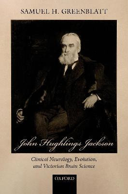 Libro John Hughlings Jackson : Clinical Neurology, Evolut...