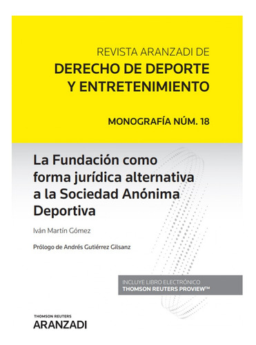 Libro La Fundación Como Forma Jurídica Alternativa A La Soci