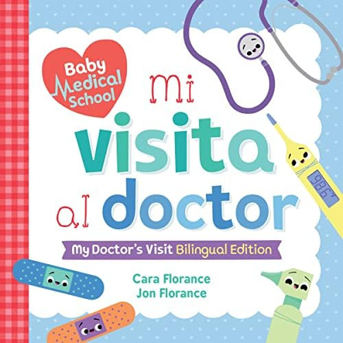 Libro: Mi Visita Al Doctor (baby Medical School) (spanish Ed