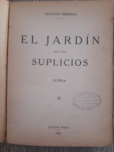 El Jardín De Los Suplicios - Octavio Mirbeau -  Ed. 1929