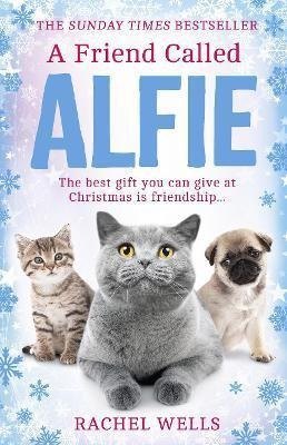 A Friend Called Alfie - Rachel Wells