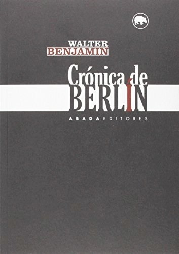 Cronicas De Berlin - Benjamin Walter (libro)