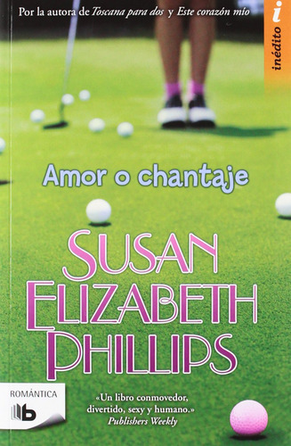 Amor O Chantaje - Phillips, Susan Elizabeth