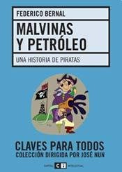 Libro Malvinas Y Petroleo Una Historia De Piratas (coleccion