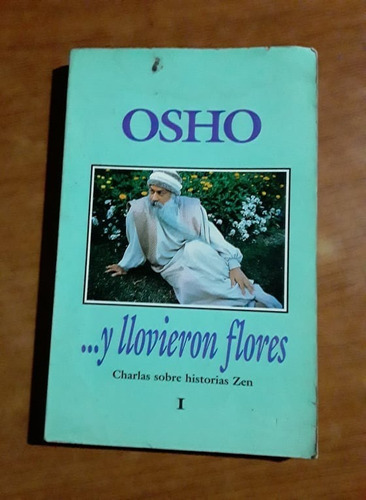 ...y Llovieron Flores - Osho - Mutar