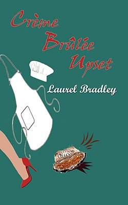 Libro Creme Brulee Upset - Bradley, Laurel