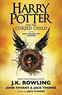 Harry Potter And The Cursed Child, Parts One And Two: The O