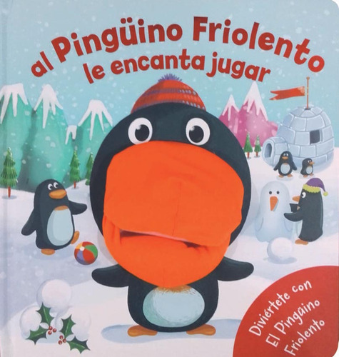 Pingüino Friolento Con Titere, Col. Diversion Con Titeres: Con Titeres, De Anónimo., Vol. Único. Editorial Manolito Books, Tapa Dura En Español, 2018