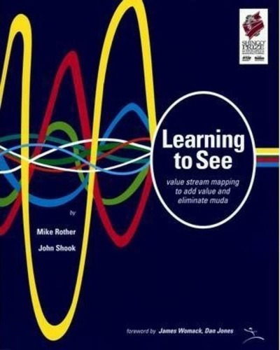 Learning To See, De Mike Rother. Editorial Lean Enterprise Institute Us, Tapa Blanda En Inglés