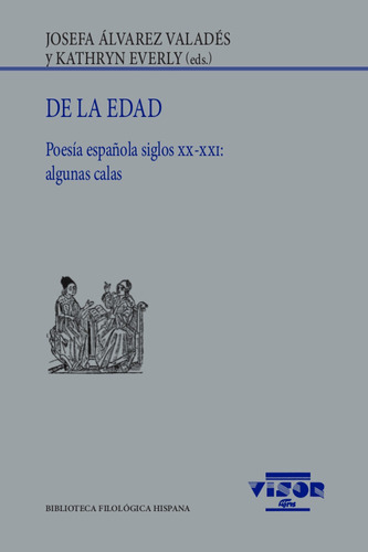 De La Edad, De Alvarez Valades, Josefa. Editorial Visor Libros, S.l. En Español