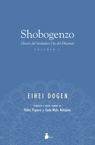 Shobogenzo (vol. 2), De : Dogen, Eihei. Editorial Sirio En Español