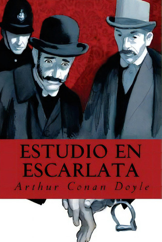 Estudio En Escarlata, De Oneness, Editorial. Editorial Createspace, Tapa Blanda En Español