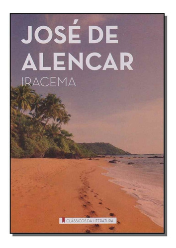 Livro Iracema - José De Alencar [2010]