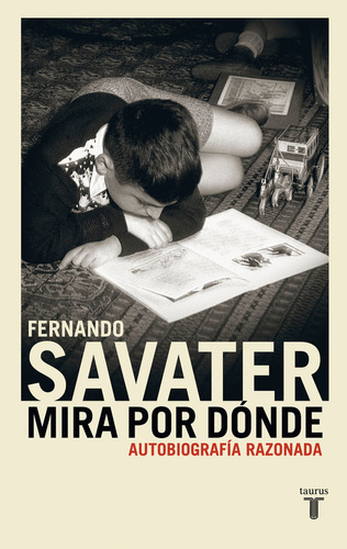 Mira Por Donde Taurus - Savater,fernando