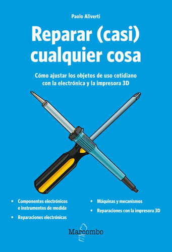 Reparar (casi) Cualquier Cosa (libro Original)