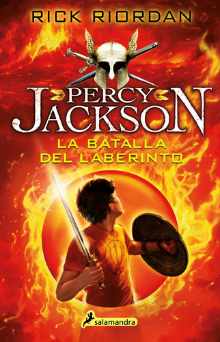 La batalla del laberinto ( Percy Jackson y los dioses del Olimpo 4 ), de Riordan, Rick. Serie Percy Jackson y los dioses del Olimpo Editorial Salamandra, tapa blanda en español, 2020
