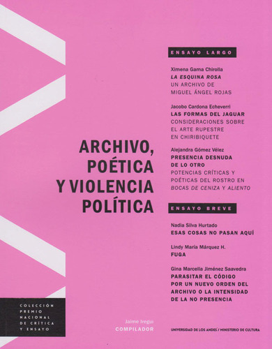 Archivo, Poética Y Violencia Política, De Varios Es, Jaime Iregui. Editorial U. De Los Andes, Tapa Blanda, Edición 2020 En Español