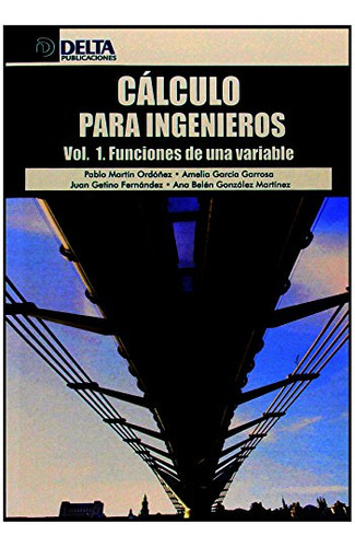 Libro Cálculo Para Ingenieros Vol 1 Funciones De Una Variabl